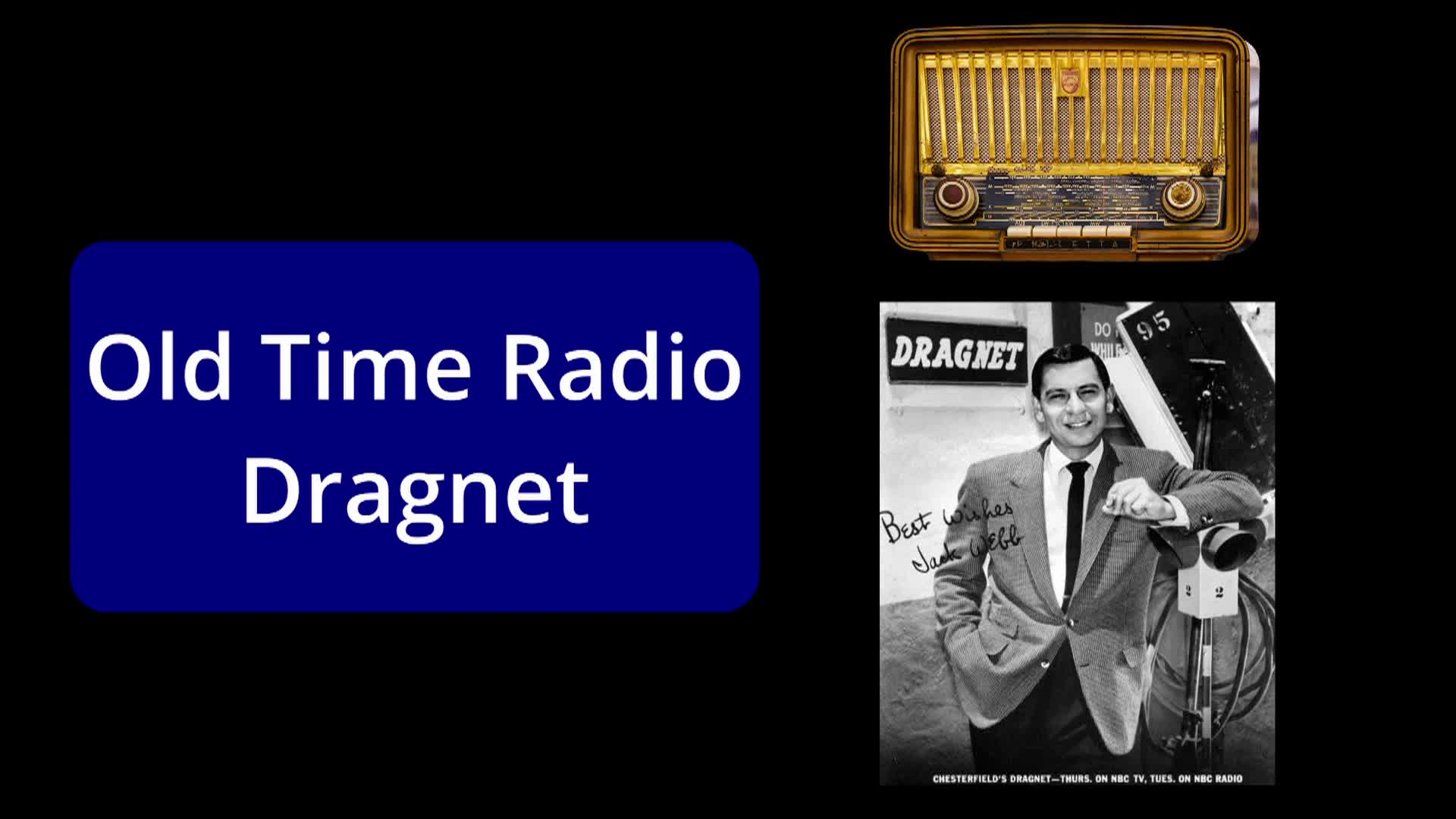 Old Time Radio - Dragnet